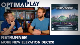 Netrunner Gameplay - More Elevation Decks!