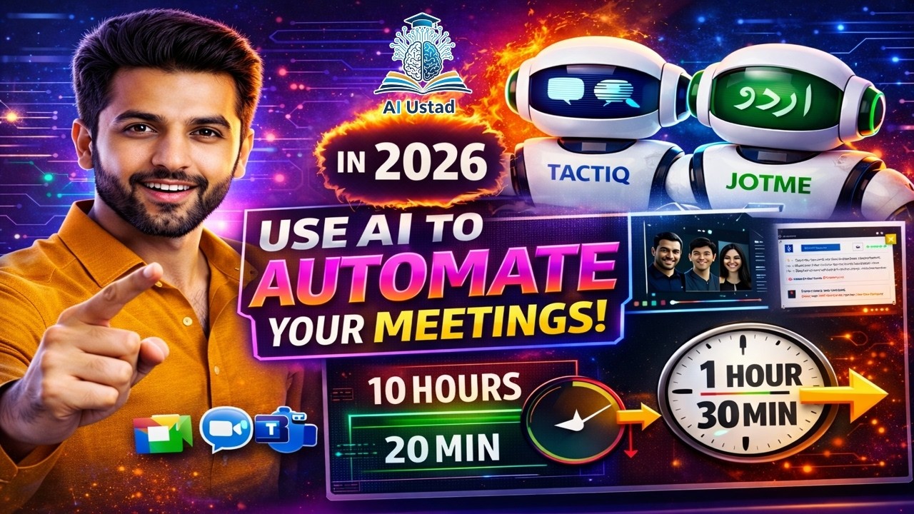 Stop Writing Meeting Notes in 2026! Use AI Agents for Google Meet, Zoom & MS Teams | Urdu/Hindi