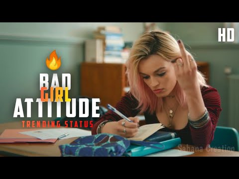 Bad Girls Attitude ?| Girls Attitude WhatsApp Status ?| Attitude Status Video