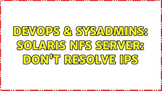 DevOps & SysAdmins: Solaris NFS server: don't resolve IPs