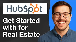 How to get started with HubSpot for real estate [2025 Easy Guide]