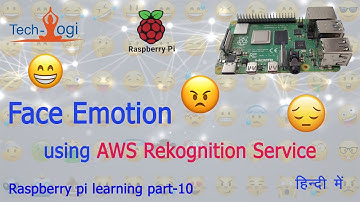 Learn read face emotions with aws rekognition service and python | tech-yogi #raspberrypi #tutotial