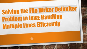 Solving the File Writer Delimiter Problem in Java: Handling Multiple Lines Efficiently