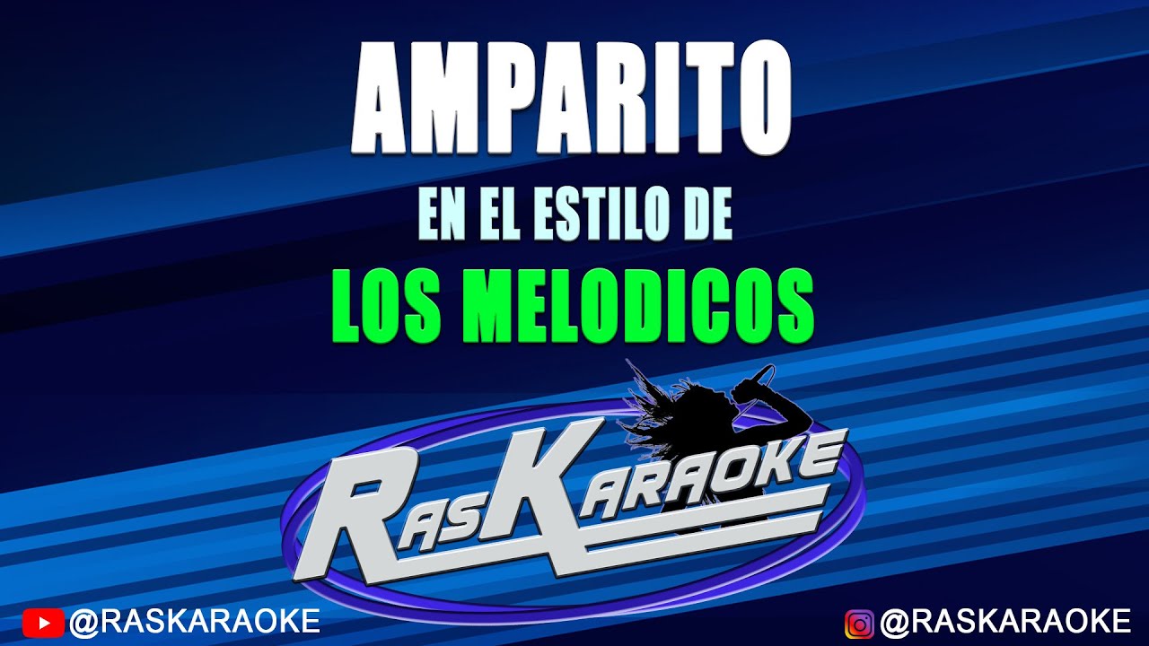 Amparito - Los Melódicos | Versión Karaoke