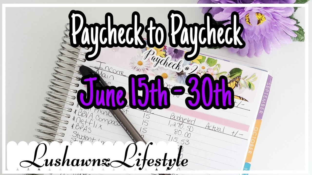 Budget With Me | Paycheck to Paycheck Allocation | June 15th - 30th ...