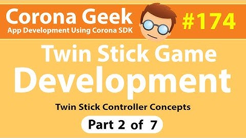 CG174 - Part 2 - Creating a Geometry Wars, Twin Stick Shooter Clone