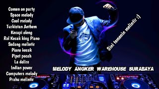 DJ FUNKOT MELODY MELINTIR DJ AYCHA WAREHOUSE SURABAYA || DJ ARJUNA FUNKY TONE 2021