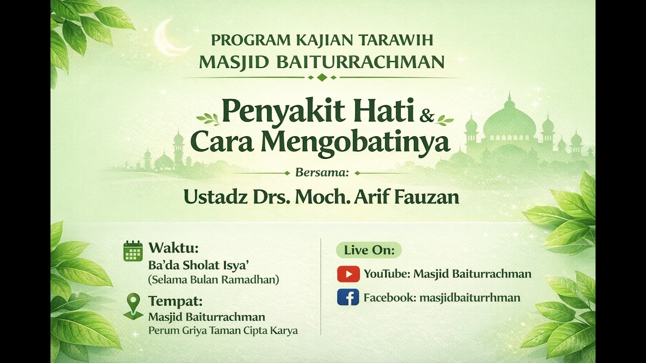 LIVE: Penyakit Hati & Cara Mengobatinya I Ustadz Drs. Moch. Arif Fauzan