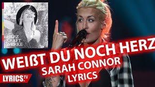 Weisst du noch Herz LYRICS | Sarah Connor | Lyric & Songtext | aus dem Album Herz Kraft Werke chords