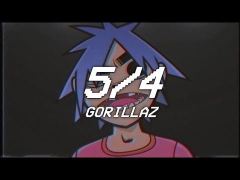 5/4 - gorillaz - lyrics