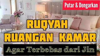 Ruqyah Kamar Tidur