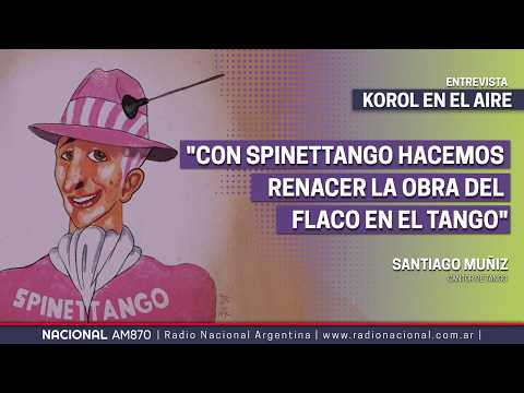 Santiago Muñiz with Adrián Korol: "With Spinettango, we make El Flaco's work reborn through tango"