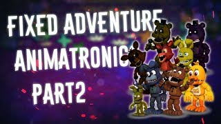 [FNAF | Speed Edit] Making Fixed Adventure Animatronics (Part 1)