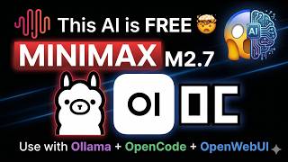 Minimax M2.7 Just Opensourced Openwebui Ollama Opencode Powerful Local Ai Architecture In