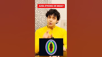 Aura strong or weak? #astrology #meditation #aura