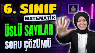 6. Sınıf Matematik | Üslü İfadeler Soru Çözümü #2024