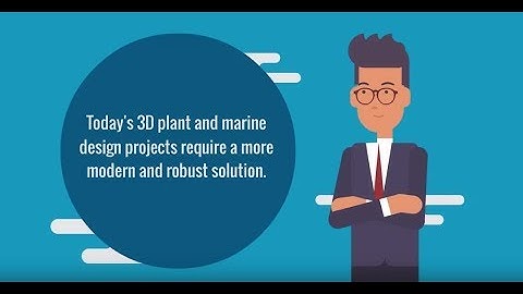 Upgrading from PDS to Intergraph Smart 3D and CADWorx