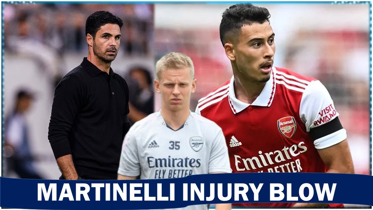 Martinelli Joins Arsenal's Injury List Arteta Confirms Zinchenko's