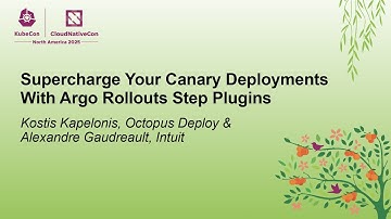 Supercharge Your Canary Deployments With Argo Rollouts St... Kostis Kapelonis & Alexandre Gaudreault