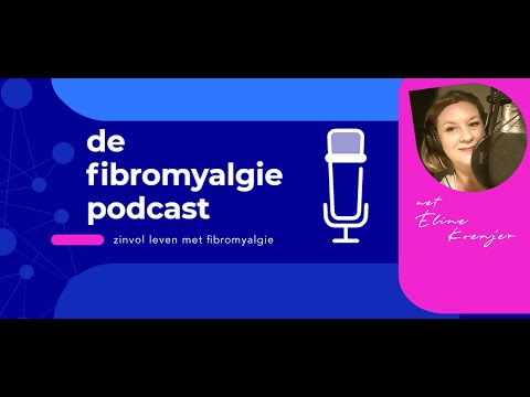 De fibromyalgie podcast - #08 Fibromyalgie en vermoeidheid