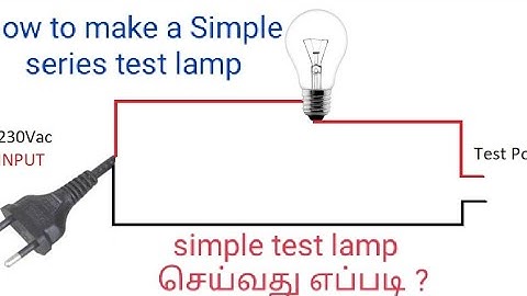 how to make a simple series test lamp