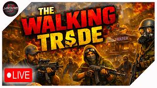 🔴 [LIVE] - THE WALKING TRADE | Day 19