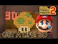 Super Mario Maker 2 - Get A Life! 3D