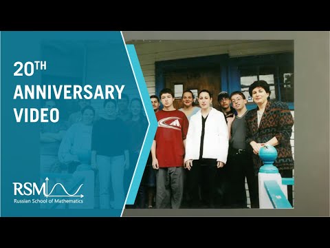 Russian School of Math -  A Movement! (20th Anniversary Video)