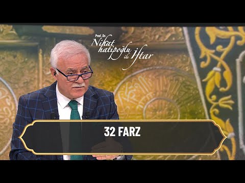 32 Farz - Nihat Hatipoğlu ile İftar 12 Mayıs 2021