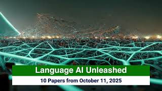 AI Frontiers: Language AI Breakthroughs - Oct 11, 2025