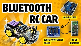 Bluetooth RC Car using Arduino UNO, L293D Motor Driver &amp; HC-05 Module