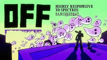 HIGHLY RESPONSIVE TO SPECTRES - OFF Original Soundtrack