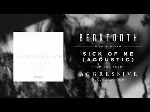 Beartooth - Sick