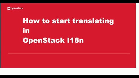 OpenStack I18n: how to translate