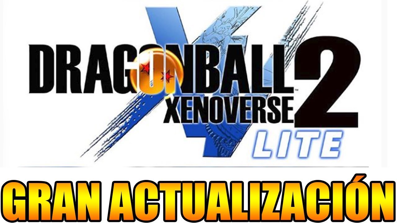 babon bangkok DRAGON BALL XENOVERSE 2 LITE NUEVA ACTUALIZACIÓN GRANDE CONFIRMADO PARA TODO EL MUNDO