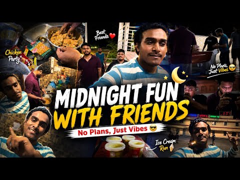 ✨UNLIMITED  MIDNIGHT FUN 🤩 WITH BRO'S 😎 // VLOG ONE✅