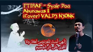 I'TIRAF -  syair doa abunawas || (cover) FALDY NYONK