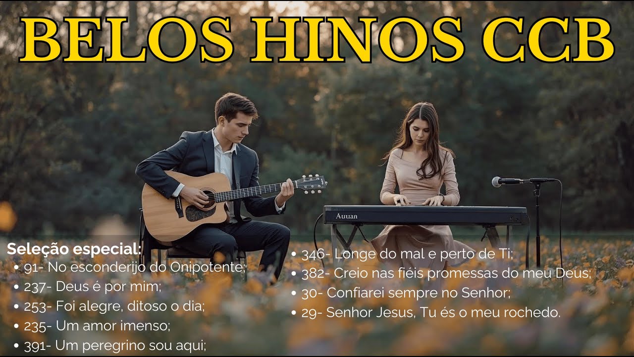 🎵 Belos Hinos CCB – Hinos Cantados – Seleção Especial 🙏✨