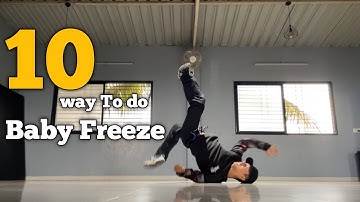 10 Different way to Do BABY  FREEZE | BABY FREEZE Tutorial by Bimal rana