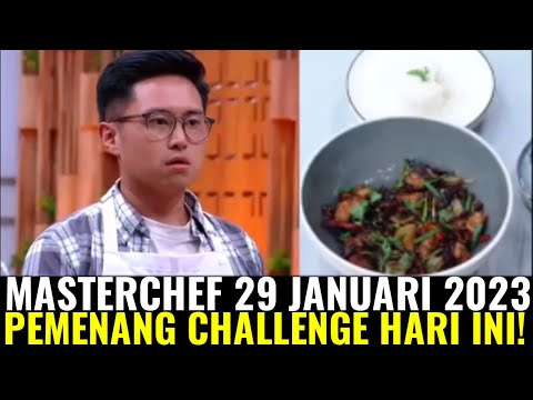 INILAH PEMENANG CHALLENGE HARI INI! | MASTERCHEF INDONESIA SEASON 10 HARI INI 29 JANUARI 2023
