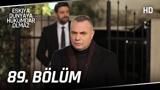 Eşkıya Dünyaya Hükümdar Olmaz 89 Bölüm Hd İzle