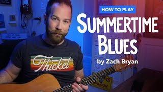 Summertime Blues by Zach Bryan • Guitar Lesson & Play-Along Cover (Lyrics, Chords, Strumming)
