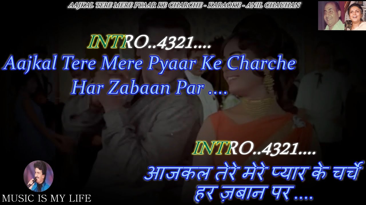 Aajkal Tere Mere Pyaar Ke Charche Karaoke With Scrolling Lyrics Eng. & हिंदी Aajkal Tere Mere Pyaar Ke Charche Karaoke With Scrolling Lyrics Eng. & हिंदी