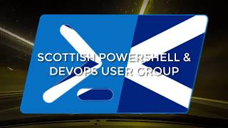Introductions & Group Discussion | April 2017 | Scottish PowerShell & DevOps User Group