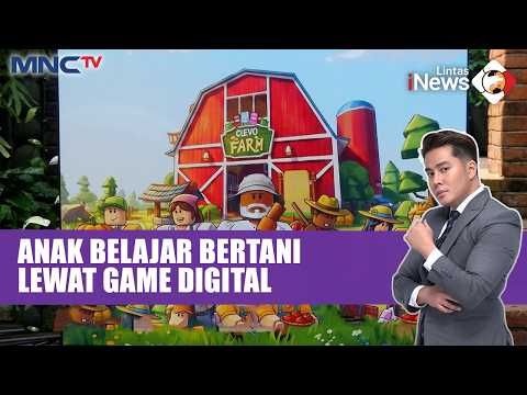 Ajarkan Anak Bertani Lewat Game, Clevo Luncurkan The Hardest Farming Game| LIS 11/9