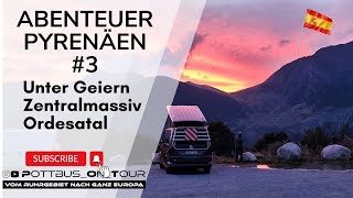 Unter Geiern, Schluchten und Festungen, Ordesa Nationalpark
