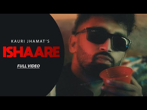 ISHAARE (Official Video) : Kauri Jhamat | WYK | Parmish Verma Films