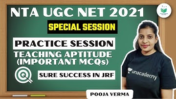 NTA UGC NET 2021 | Teaching Aptitude by Pooja Verma | Practice Session (Important MCQs)