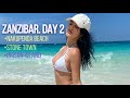 trip to ZANZIBAR / day 2