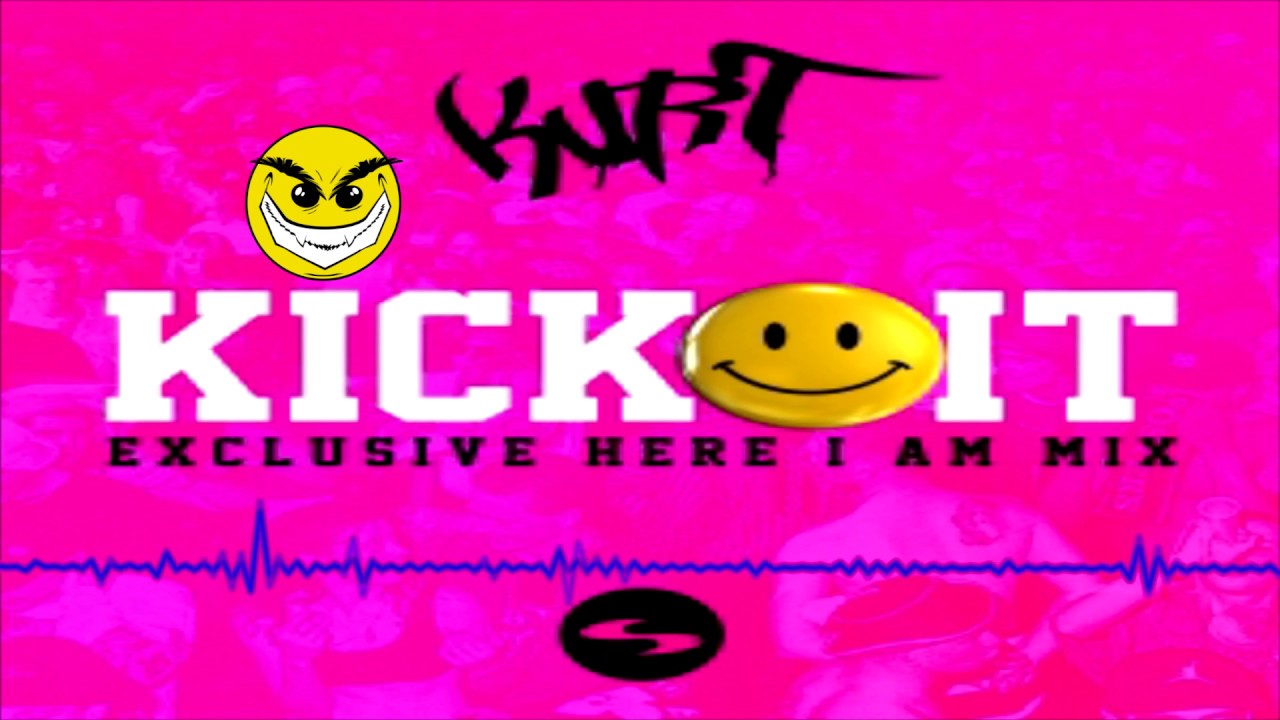Kick It (Exclusive Here I Am Mix)